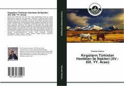 K¿rg¿zlar¿n Türkistan Hanl¿klar¿ ¿le ¿li¿kileri (XV.-XIX. YY. Aras¿)