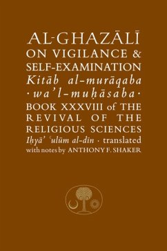Al-Ghazali on Vigilance and Self-examination - al-Ghazali, Abu Hamid