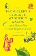 From Clery's Clock to Wanderly Wagon - Bild 1