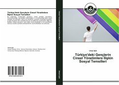 Türkiye'deki Gençlerin Cinsel Yönelimlere ¿li¿kin Sosyal Temsilleri - Sah, Umut