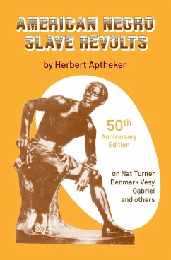 American Negro Slave Revolts - Aptheker, Herbert