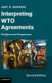 Interpreting WTO Agreements Interpreting WTO Agreements