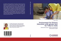 Environment for Primary Education with gender lens for Tribal in India - Trivedi, Shaila