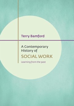 A contemporary history of social work Cover A contemporary history of social work