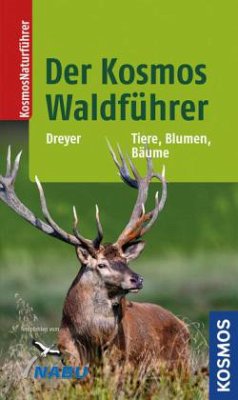 Der Kosmos Waldführer - Dreyer, Wolfgang;Dreyer, Eva-Maria