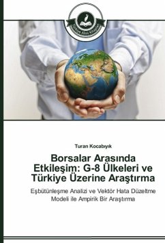 Borsalar Aras¿nda Etkile¿im: G-8 Ülkeleri ve Türkiye Üzerine Ara¿t¿rma