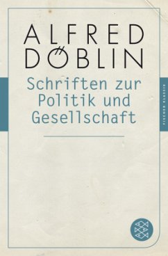 Schriften zur Politik und Gesellschaft - Döblin, Alfred