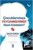 Cocuklarimiza Peygamberimizi Nasil Anlatalim