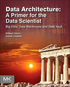 Cover Data Architecture: A Primer for the Data Scientist