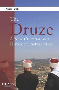 The Druze: A New Cultural and Historical Appreciation - Halabi, Abbas