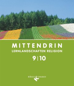 MITTENDRIN 9/10 Sekundarstufe I - Schwind, Georg;Wronka, Andreas;Otten, Gabriele