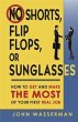 No Shorts, Flip Flops, or Sunglasses... - Bild 1