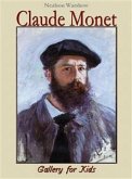 Claude Monet: Gallery for Kids (eBook, ePUB)