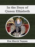 In the Days of Queen Elizabeth (eBook, ePUB)