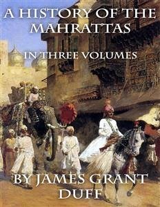 A History of the Mahrattas (eBook, ePUB) - Grant Duff, James