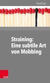 Straining: Eine subtile Art von Mobbing (eBook, PDF)