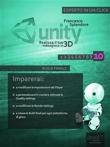 Unity: realizza il tuo videogioco in 3D. Livello 10 (eBook, ePUB) - Splendore, Francesco