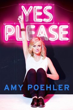 Yes Please (eBook, ePUB) - Poehler, Amy