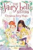 The Fairy Bell Sisters #6: Christmas Fairy Magic (eBook, ePUB)