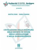 L&quote;evoluzione della disciplina delle società in house nella legislazione e nella giurisprudenza (eBook, ePUB)