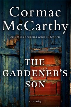 The Gardener's Son (eBook, ePUB) - McCarthy, Cormac