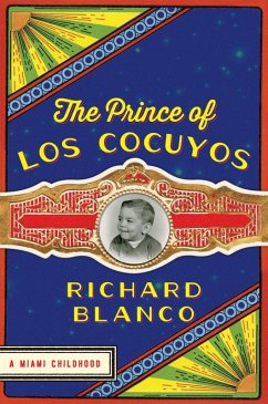 The Prince of los Cocuyos (eBook, ePUB) - Blanco, Richard