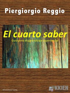 El cuarto saber (eBook, ePUB) - Reggio, Piergiorgio