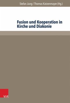 Fusion und Kooperation in Kirche und Diakonie (eBook, PDF)