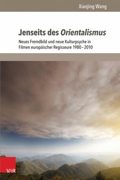 Jenseits des Orientalismus (eBook, PDF) - Wang, Xiaojing