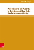 Wissenstransfer und Auctoritas in der frühneuzeitlichen niederländischsprachigen Literatur (eBook, PDF)