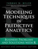 Modeling Techniques in Predictive Analytics (eBook, ePUB)