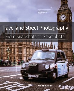 Travel and Street Photography (eBook, ePUB) - Batdorff, John