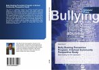 Bully Busting Prevention Program: A School Community Perspective Study