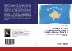 Kosowo: put' k nezawisimosti i eö perspektiwy. Kniga 1