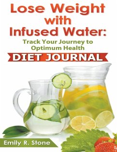 Lose Weight With Infused Water - Stone, Emily R.
