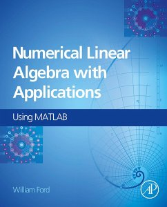 Numerical Linear Algebra with Applications (eBook, ePUB) - Ford, William