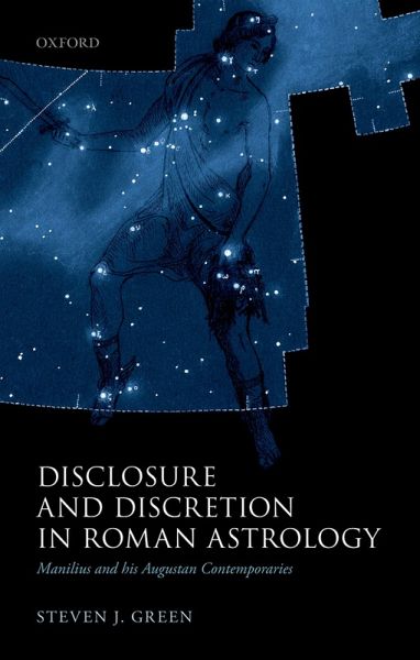 Disclosure and Discretion in Roman Astrology (eBook, PDF) Disclosure and Discretion in Roman Astrology (eBook, PDF)