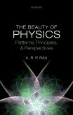 The Beauty of Physics: Patterns, Principles, and Perspectives (eBook, PDF)