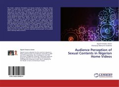 Audience Perception of Sexual Contents in Nigerian Home Videos - Uwom, Oguchi Onyeizu;Sodeinde, Oluwaseyi Adewunmi