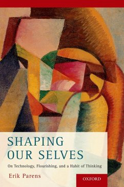 Shaping Our Selves (eBook, ePUB) - Parens, Erik