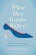 When Does Gender Matter? (eBook, ePUB) - Bild 1