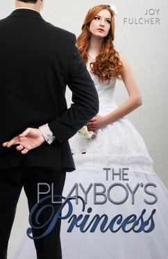 The Playboy's Princess - Fulcher, Joy