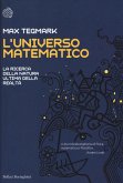 L' universo matematico. La ricerca della natura ultima della realtà L' universo matematico. La ricerca della natura ultima della realtà