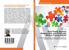 How Pupils become Responsible and Politically Mature Young Adults - Luger, Martin J.