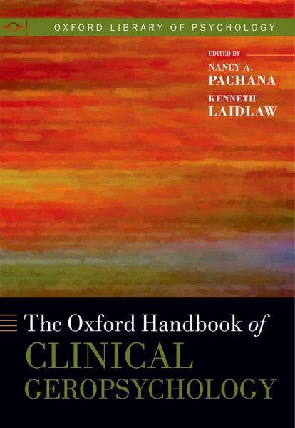 The Oxford Handbook of Clinical Geropsychology (eBook, PDF)