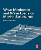 Wave Mechanics and Wave Loads on Marine Structures (eBook, ePUB)