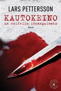 Kautokeino, un coltello insanguinato (eBook, ePUB) - Pettersson, Lars