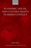 Economic, Social, and Cultural Rights in Armed Conflict (eBook, PDF)