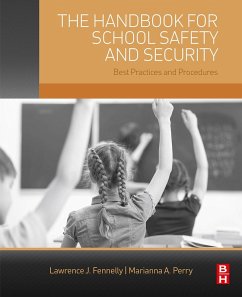 The Handbook for School Safety and Security (eBook, ePUB) - Fennelly, Lawrence J.; Perry, Marianna