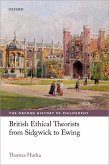 British Ethical Theorists from Sidgwick to Ewing (eBook, PDF)